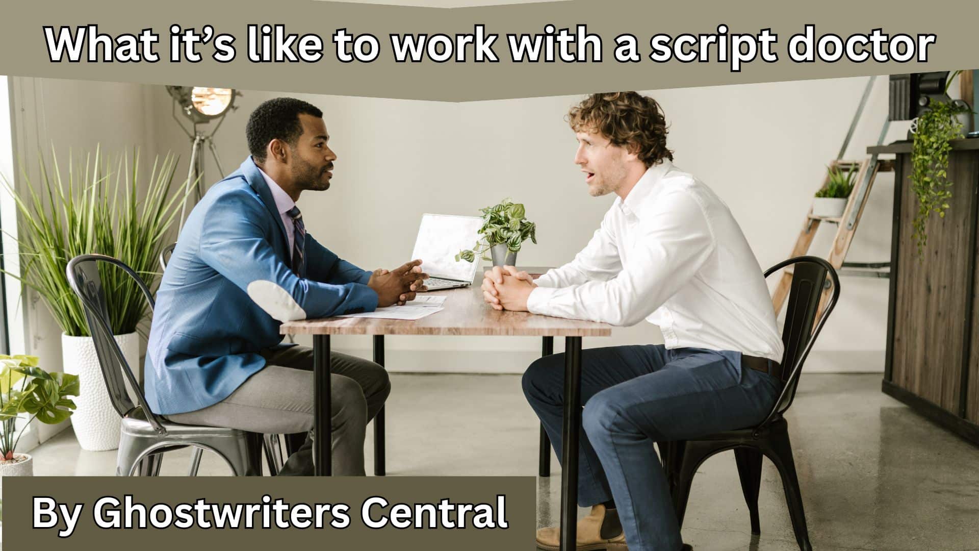 What its like to work with a script doctor intro